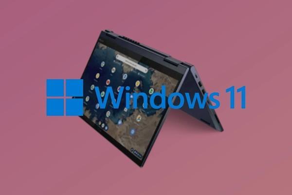谷歌笔记本装windows系统，Chromebook可Win10/Win11双系统启动方法